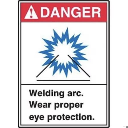Accuform ANSI DANGER Safety Sign WELDING ARC MRLD002XP MRLD002XP
